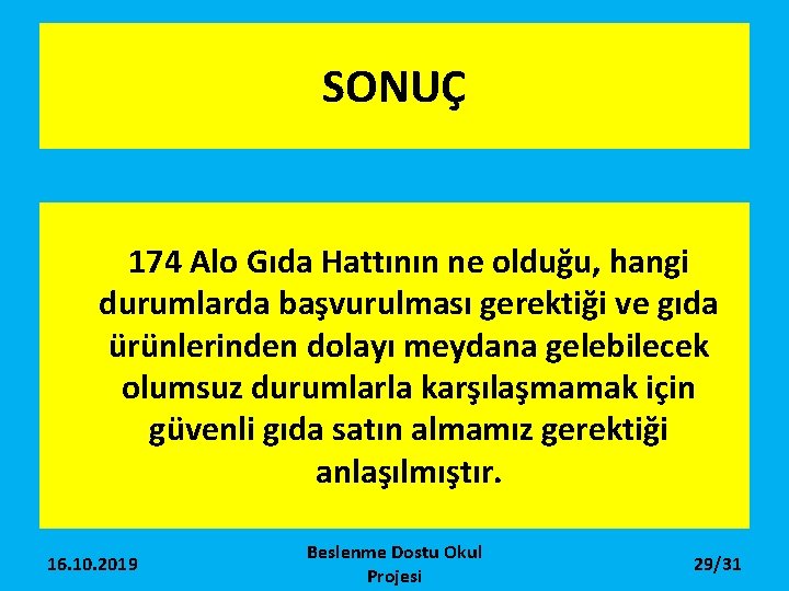 SONUÇ 174 Alo Gıda Hattının ne olduğu, hangi durumlarda başvurulması gerektiği ve gıda ürünlerinden