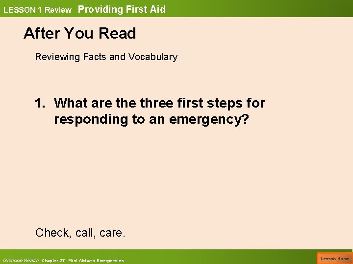 LESSON 1 Review Providing First Aid After You Read Reviewing Facts and Vocabulary 1.
