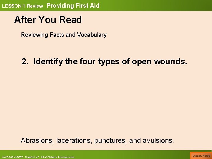 LESSON 1 Review Providing First Aid After You Read Reviewing Facts and Vocabulary 2.