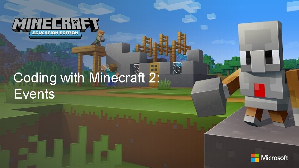 Coding with Minecraft 2: Events 