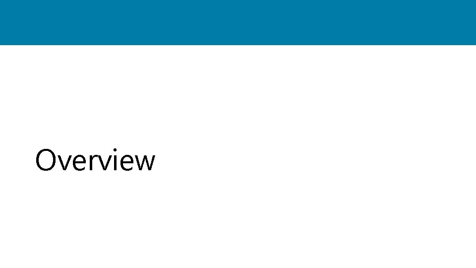 Overview 