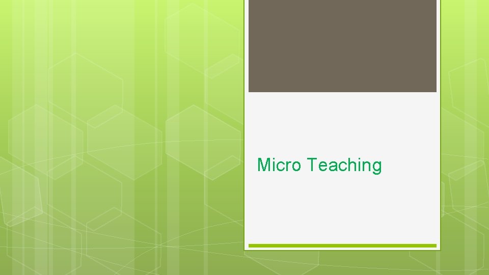 Micro Teaching 