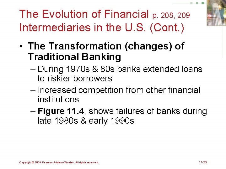 The Evolution of Financial p. 208, 209 Intermediaries in the U. S. (Cont. )