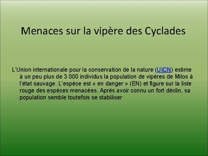 Menaces sur la vipère des Cyclades L’Union internationale pour la conservation de la nature