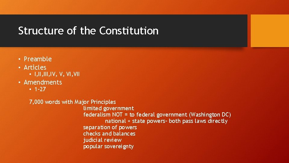 Structure of the Constitution • Preamble • Articles • I, III, IV, V, VII