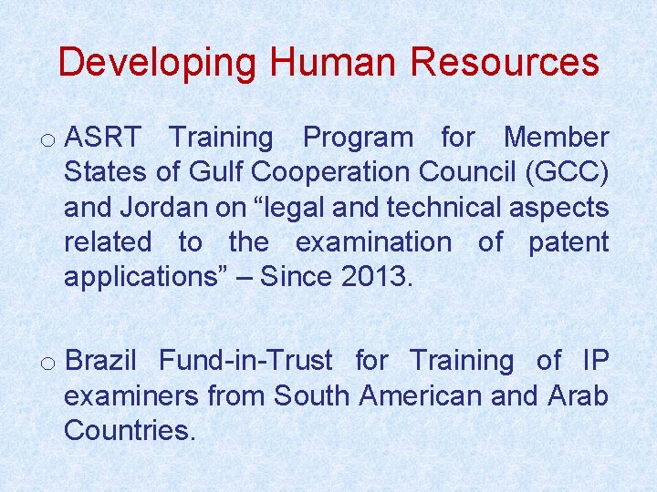 Developing Human Resources o ASRT Training Program for Member States of Gulf Cooperation Council