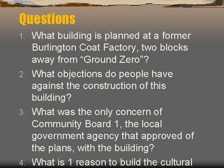 Questions What building is planned at a former Burlington Coat Factory, two blocks away