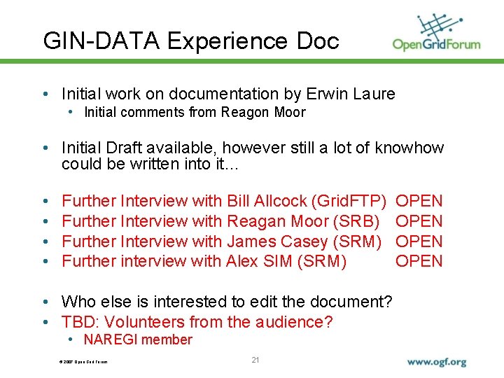 GIN-DATA Experience Doc • Initial work on documentation by Erwin Laure • Initial comments