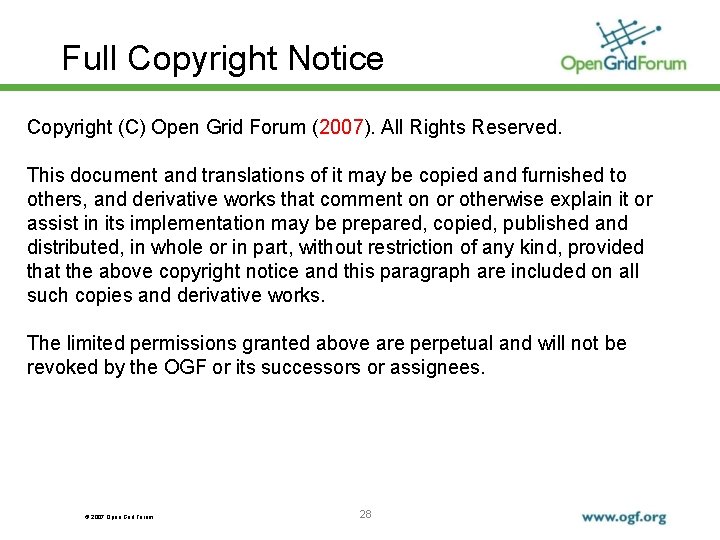 Full Copyright Notice Copyright (C) Open Grid Forum (2007). All Rights Reserved. This document