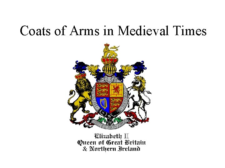 Coats of Arms in Medieval Times 
