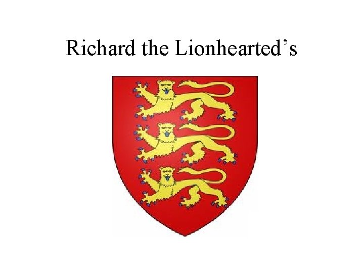 Richard the Lionhearted’s 