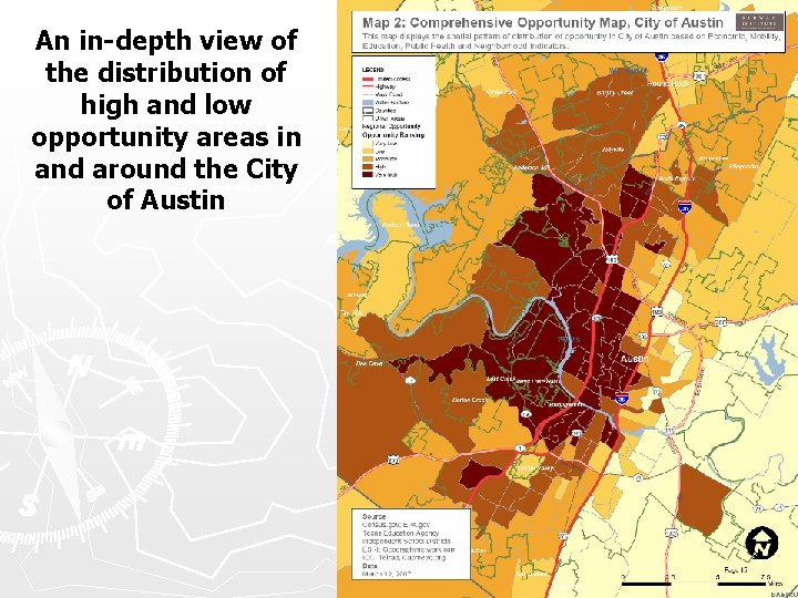 An in-depth view of the distribution of high and low opportunity areas in and