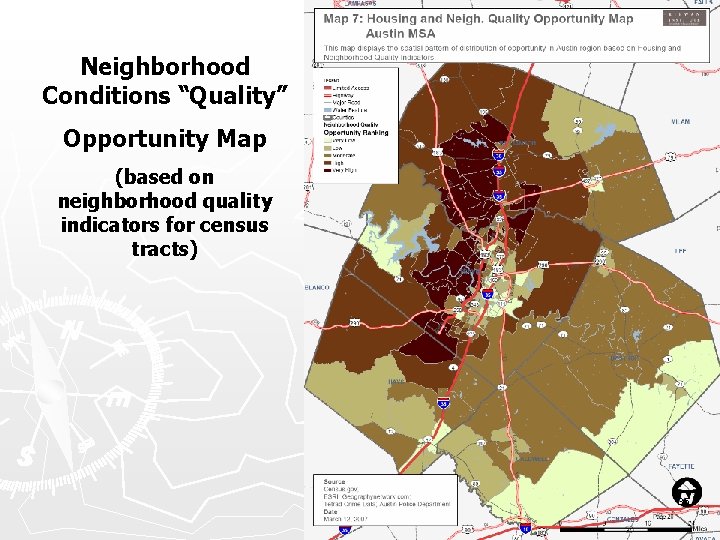 Neighborhood Conditions “Quality” Opportunity Map (based on neighborhood quality indicators for census tracts) 35