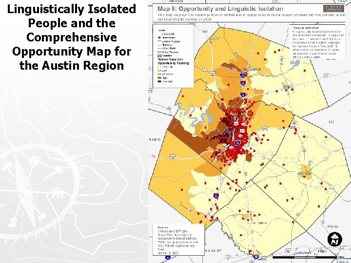 Linguistically Isolated People and the Comprehensive Opportunity Map for the Austin Region 44 