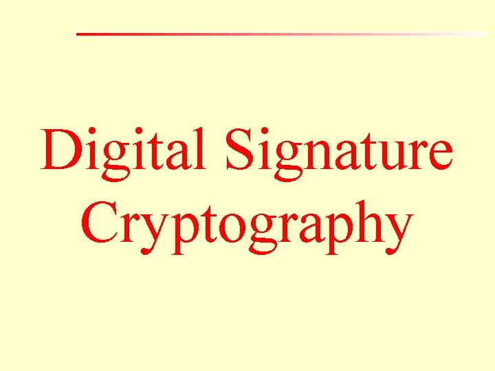 Digital Signature Cryptography 