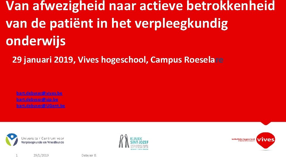 Van afwezigheid naar actieve betrokkenheid van de patiënt in het verpleegkundig onderwijs 29 januari