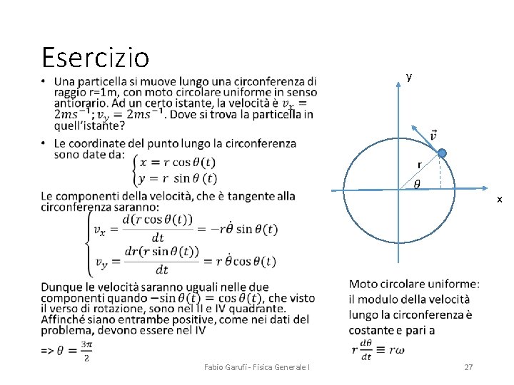 Esercizio y • r x Fabio Garufi - Fisica Generale I 27 