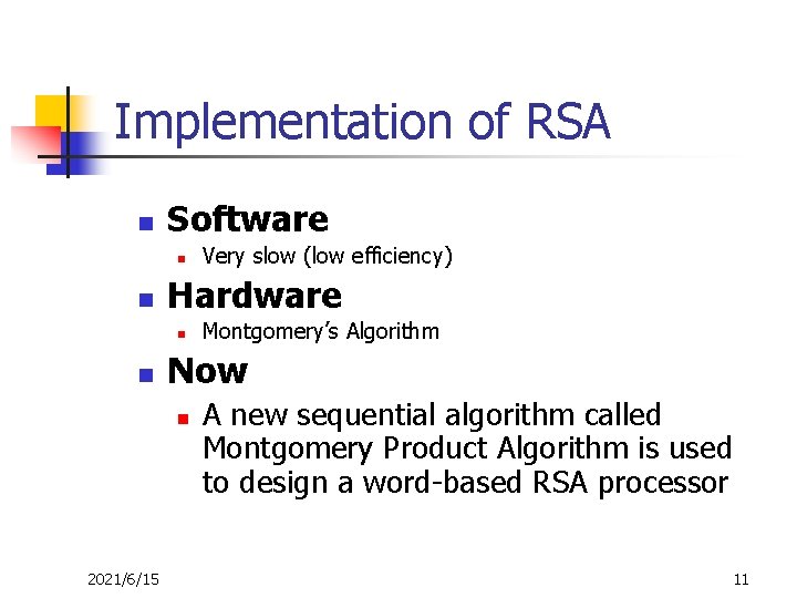 RSA Cryptosystem B 88901144 2021615 1 Outline n