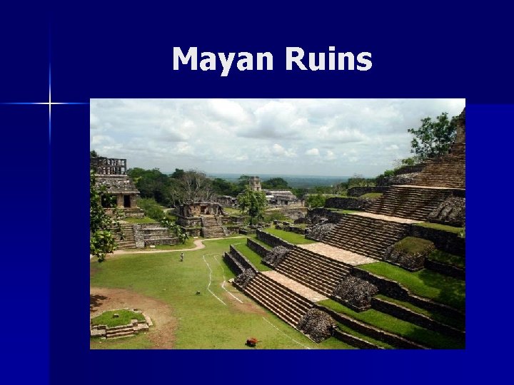 Mayan Ruins 