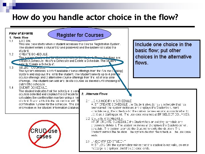 How do you handle actor choice in the flow? Register for Courses Include one