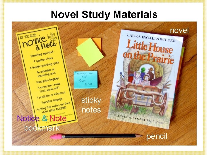 Novel Study Materials novel Notice & Note bookmark sticky notes pencil 