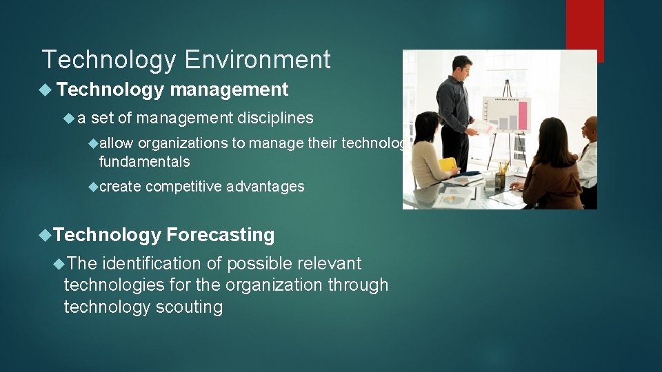 Technology Environment Technology a management set of management disciplines allow organizations to manage their