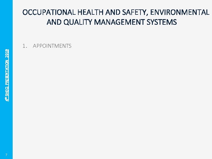 OCCUPATIONAL HEALTH AND SAFETY ENVIRONMENTAL AND QUALITY MANAGEMENT
