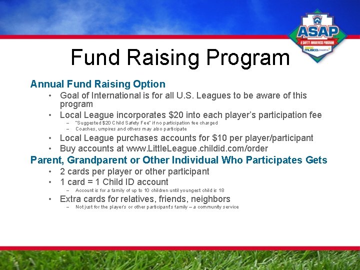 Fund Raising Program Annual Fund Raising Option • Goal of International is for all