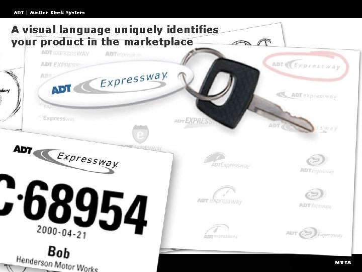 ADT | Auction Kiosk System A visual language uniquely identifies your product in the