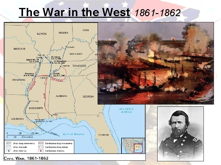 The War in the West 1861 -1862 