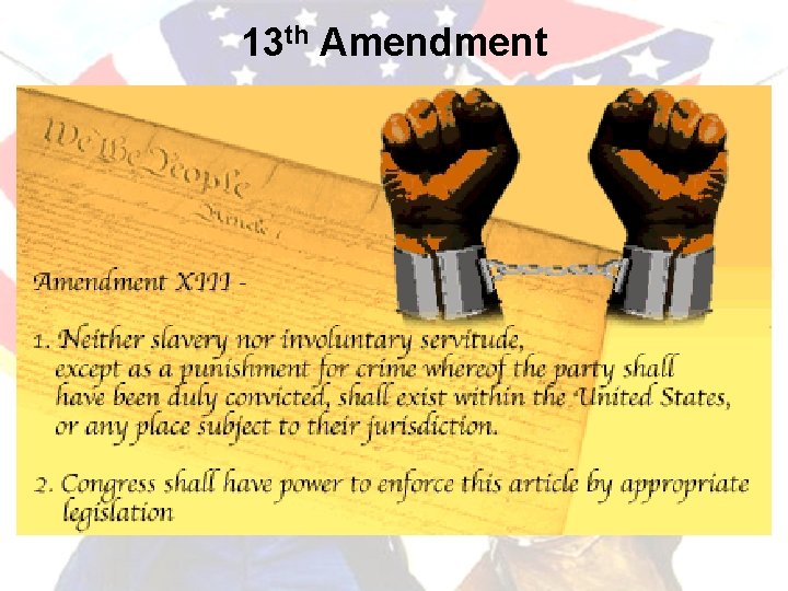 13 th Amendment 