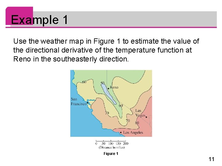 Example 1 Use the weather map in Figure 1 to estimate the value of