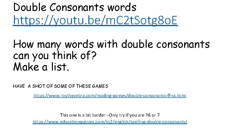 Double Consonants words https: //youtu. be/m. C 2 t. Sotg 8 o. E How