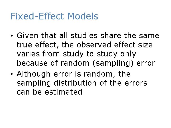 EVAL 6970 MetaAnalysis FixedEffect and Random Effects Models