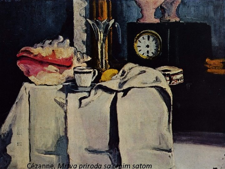 Cézanne, Mrtva priroda sa crnim satom 