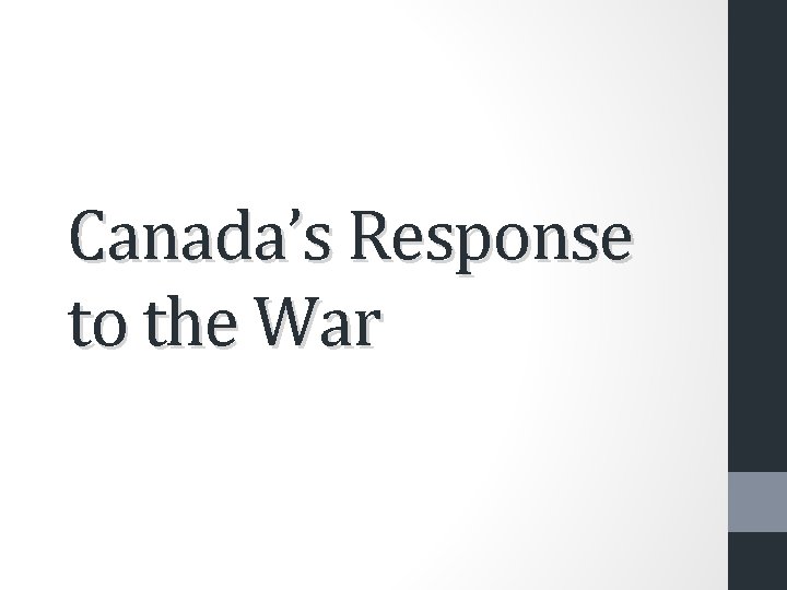 Canada’s Response to the War 