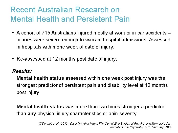 Recent Australian Research on Mental Health and Persistent Pain • A cohort of 715