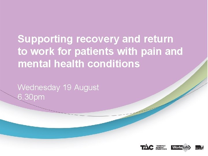 Supporting recovery and return to work for patients with pain and mental health conditions