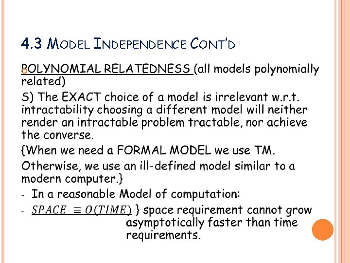 4. 3 MODEL INDEPENDENCE CONT’D 4. 3 MODEL INDEPENDENCE CONT’D