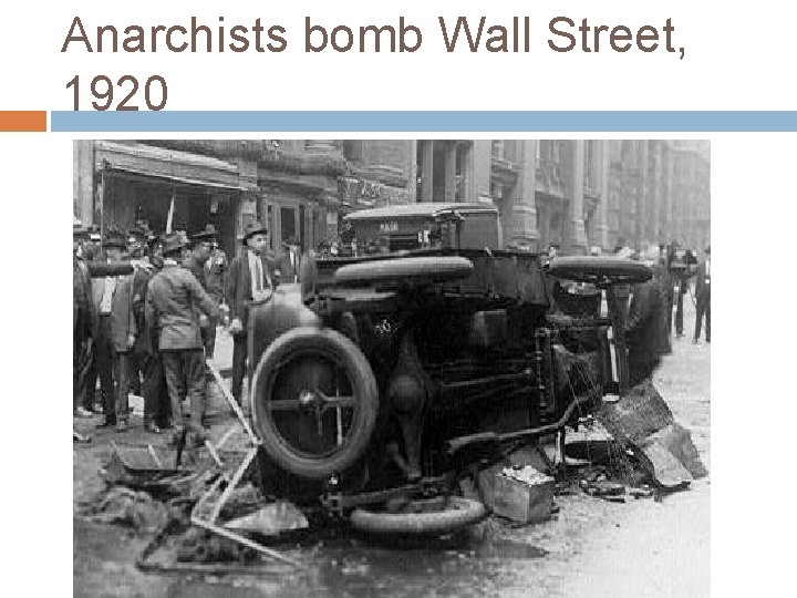 Anarchists bomb Wall Street, 1920 