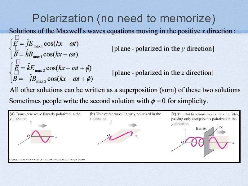 Polarization (no need to memorize) 