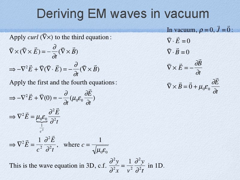 Deriving EM waves in vacuum 