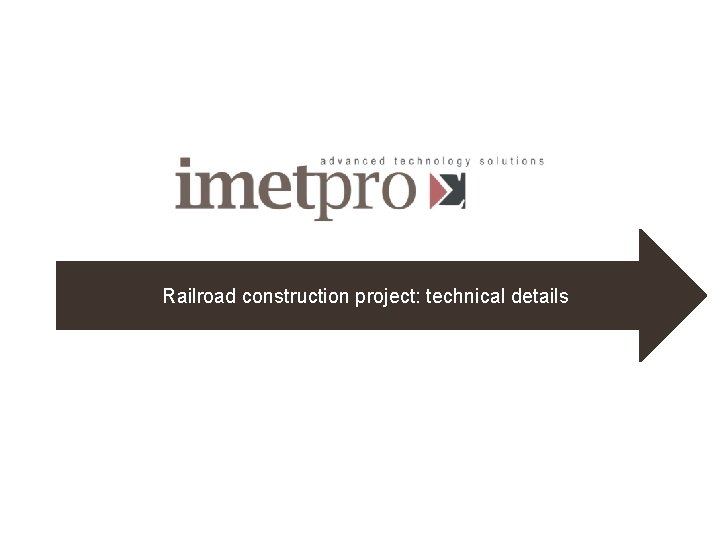 Railroad construction project: technical details 