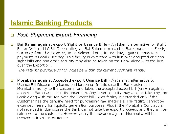 Islamic Banking Products p Post-Shipment Export Financing p Bai Salam against export Sight or