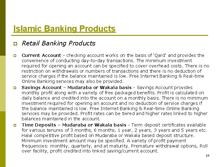 Islamic Banking Products p p Retail Banking Products Current Account - checking account works