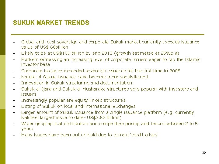 SUKUK MARKET TRENDS • • • Global and local sovereign and corporate Sukuk market