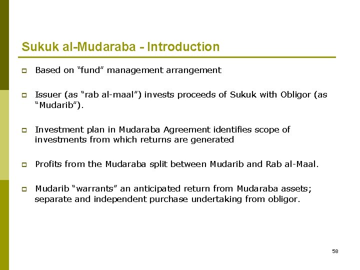 Sukuk al-Mudaraba - Introduction p Based on “fund” management arrangement p Issuer (as “rab