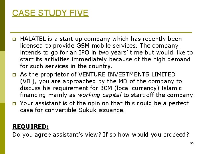 CASE STUDY FIVE p p p HALATEL is a start up company which has