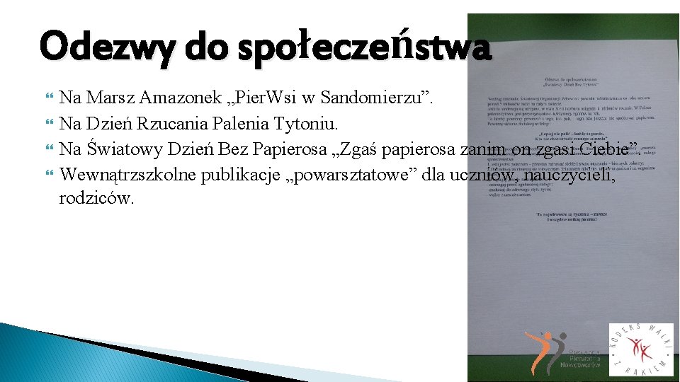 Odezwy do społeczeństwa Na Marsz Amazonek „Pier. Wsi w Sandomierzu”. Na Dzień Rzucania Palenia