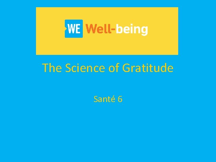 The Science of Gratitude Santé 6 